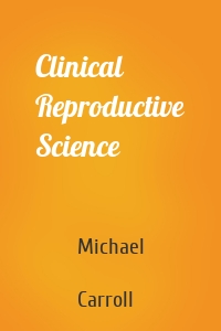 Clinical Reproductive Science