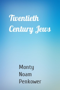 Twentieth Century Jews