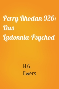 Perry Rhodan 926: Das Ladonnia-Psychod