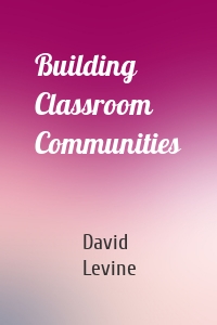 Building Classroom Communities
