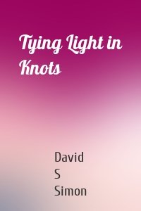 Tying Light in Knots