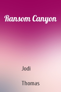 Ransom Canyon