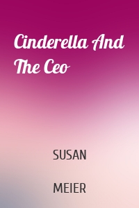 Cinderella And The Ceo