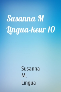 Susanna M Lingua-keur 10