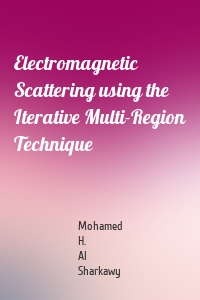 Electromagnetic Scattering using the Iterative Multi-Region Technique