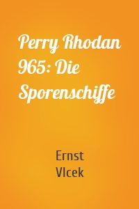 Perry Rhodan 965: Die Sporenschiffe