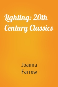 Lighting: 20th Century Classics