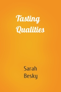 Tasting Qualities