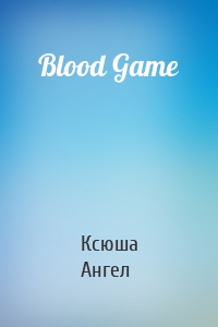 Blood Game