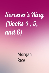 Sorcerer's Ring (Books 4 , 5, and 6)