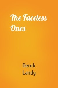 The Faceless Ones