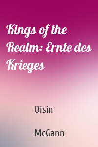 Kings of the Realm: Ernte des Krieges