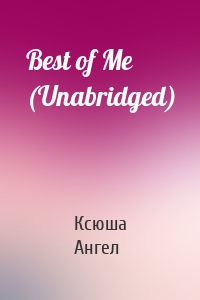 Best of Me (Unabridged)