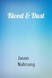 Blood & Dust