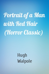 Portrait of a Man with Red Hair (Horror Classic)