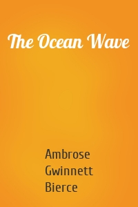 The Ocean Wave