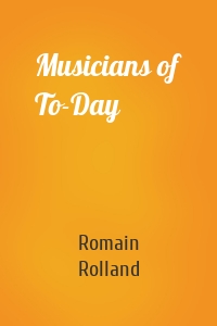 Musicians of To-Day