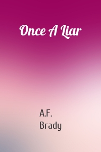 Once A Liar
