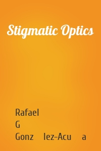 Stigmatic Optics