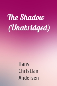The Shadow (Unabridged)