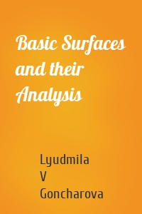 Basic Surfaces and their Analysis
