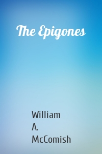The Epigones