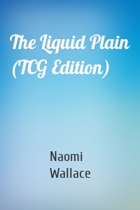 The Liquid Plain (TCG Edition)