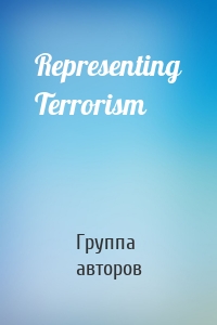 Representing Terrorism