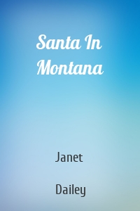 Santa In Montana