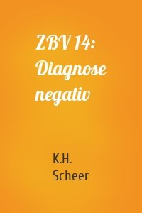 ZBV 14: Diagnose negativ