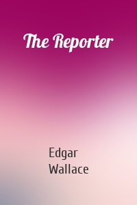 The Reporter