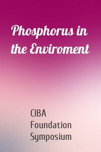 Phosphorus in the Enviroment