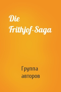 Die Frithjof-Saga