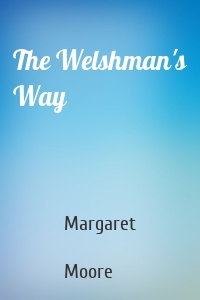 The Welshman's Way