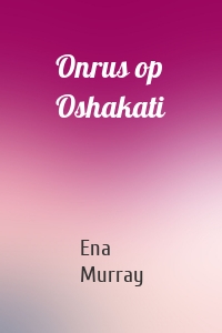 Onrus op Oshakati
