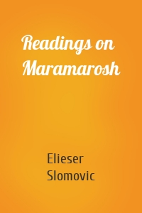 Readings on Maramarosh