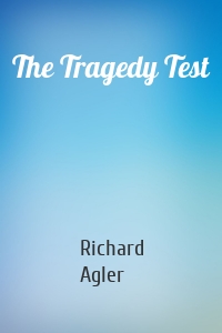 The Tragedy Test