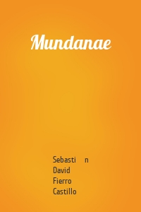 Mundanae