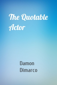 The Quotable Actor