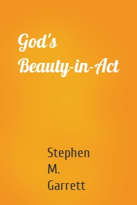 God's Beauty-in-Act