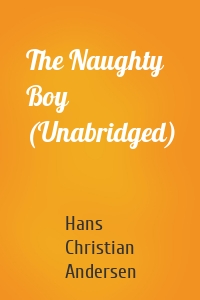The Naughty Boy (Unabridged)