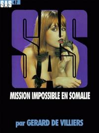 Жерар де Виллье - Невыполнимая миссия в Сомали