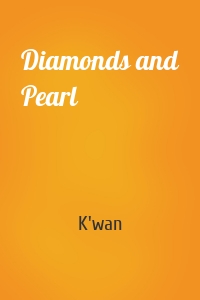 Diamonds and Pearl