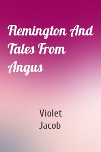 Flemington And Tales From Angus