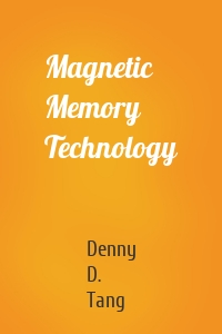 Magnetic Memory Technology