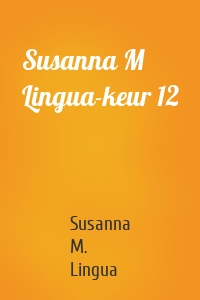 Susanna M Lingua-keur 12