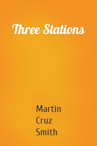 Three Stations