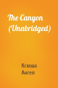 The Canyon (Unabridged)