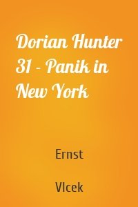 Dorian Hunter 31 - Panik in New York