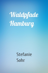 Waldpfade Hamburg